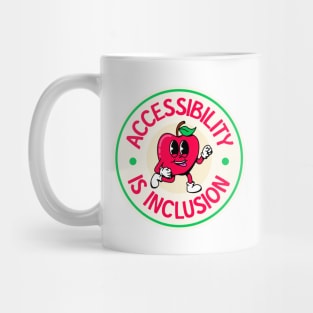 Accessibility Is Inclusion - Invisible Illness Awareness Mug